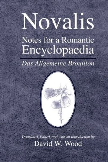 Notes for a Romantic Encyclopaedia