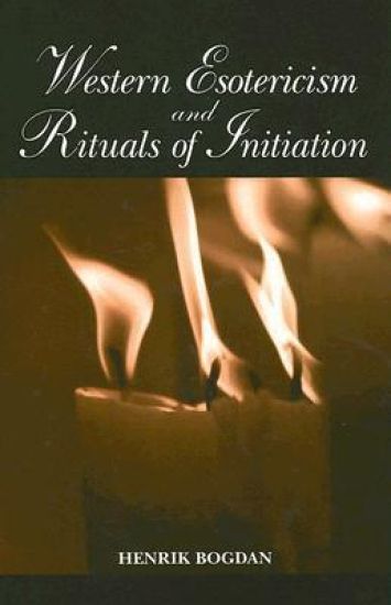 Western Esotericism and Rituals of Initiation