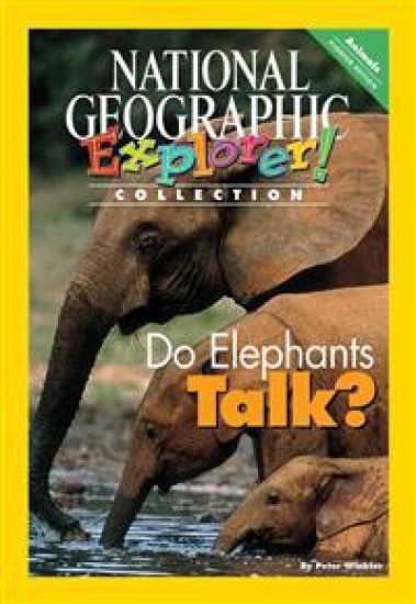Explorer Books (Pioneer Science: Animals): Do Elephants Talk?