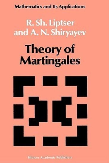 Theory of Martingales – Robert S. Liptser, kirjan kansikuva