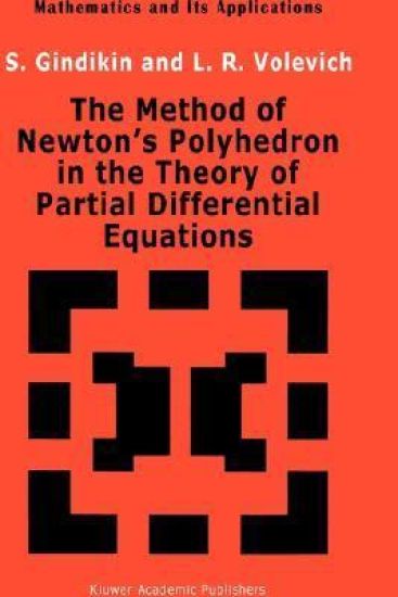 The Method of Newton’s Polyhedron in the Theory of Partial Differential Equations