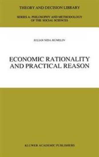 Economic Rationality and Practical Reason