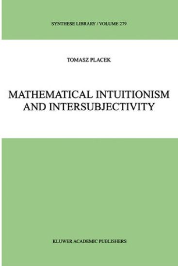 Mathematical Intuitionism and Intersubjectivity