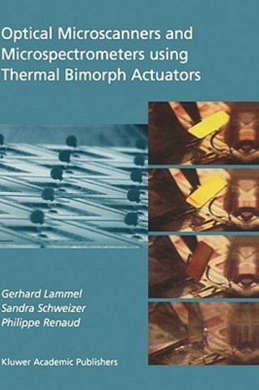 Optical Microscanners and Microspectrometers using Thermal Bimorph Actuators