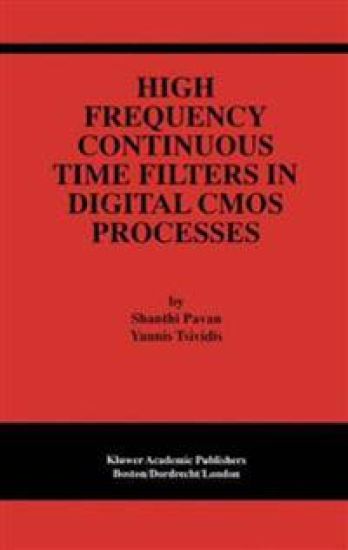 High Frequency Continuous Time Filters in Digital CMOS Processes