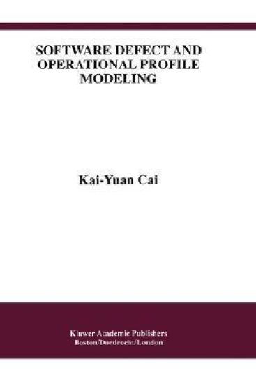 Software Defect and Operational Profile Modeling