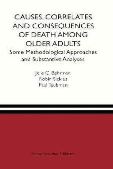 Causes, Correlates and Consequences of Death Among Older Adults – Jere R. Behrman, kirjan kansikuva