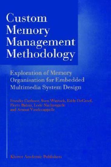 Custom Memory Management Methodology
