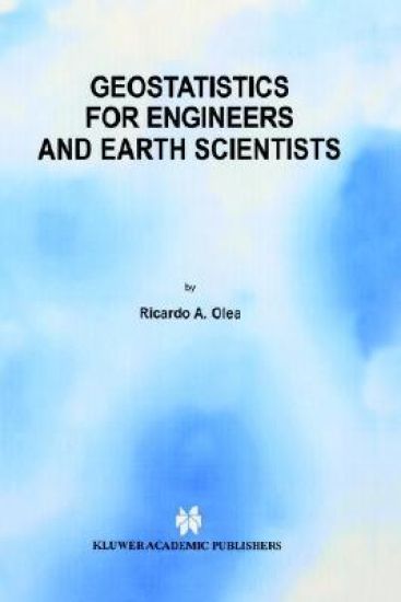 Geostatistics for Engineers and Earth Scientists