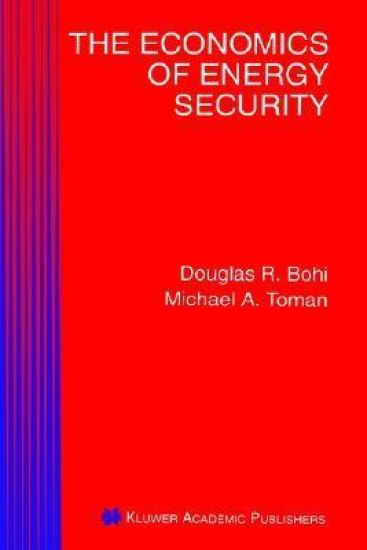 The Economics of Energy Security