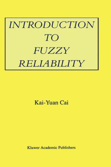 Introduction to Fuzzy Reliability