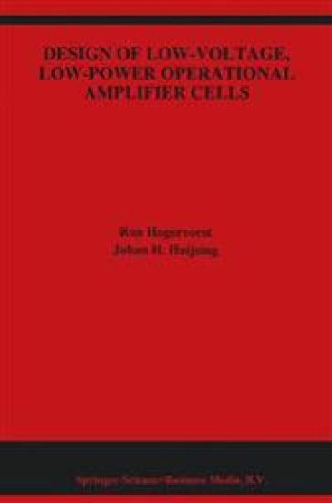 Design of Low-Voltage, Low-Power Operational Amplifier Cells