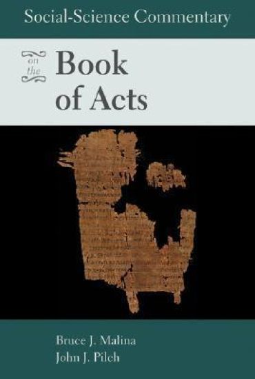 Social-Science Commentary on the Book of Acts