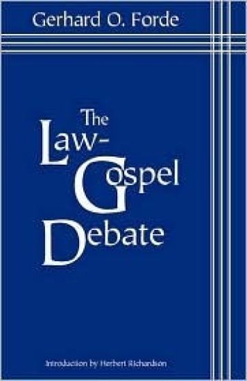 Law Gospel Debate