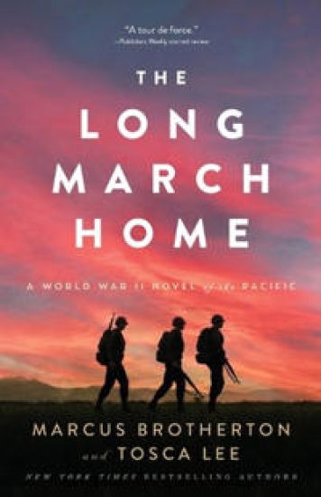 The Long March Home – A World War II Novel of the Pacific