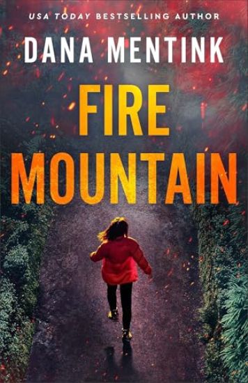 Fire Mountain: Elements of Danger