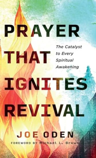 Prayer That Ignites Revival