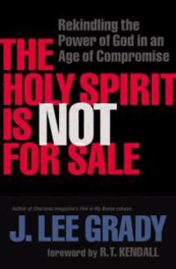 The Holy Spirit Is Not for Sale – Rekindling the Power of God in an Age of Compromise