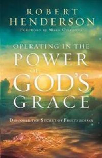 Operating in the Power of God's Grace – Robert Henderson, kirjan kansikuva