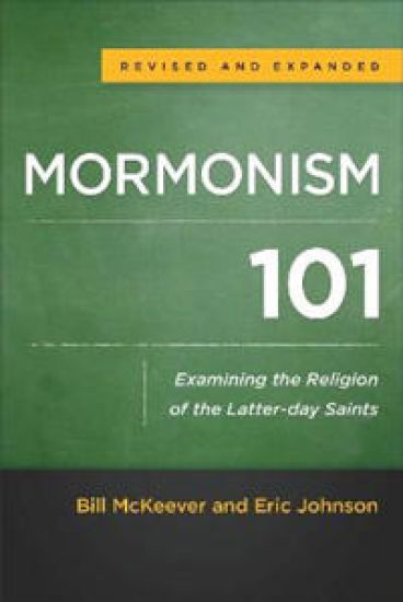Mormonism 101 – Examining the Religion of the Latter–day Saints