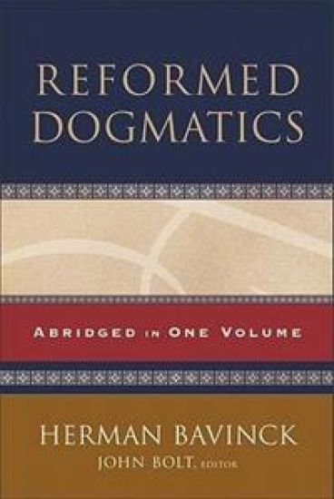 Reformed Dogmatics – Abridged in One Volume