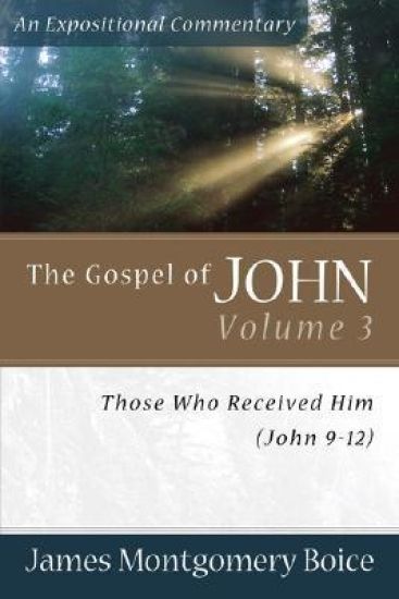 The Gospel of John – Those Who Received Him (John 9–12)