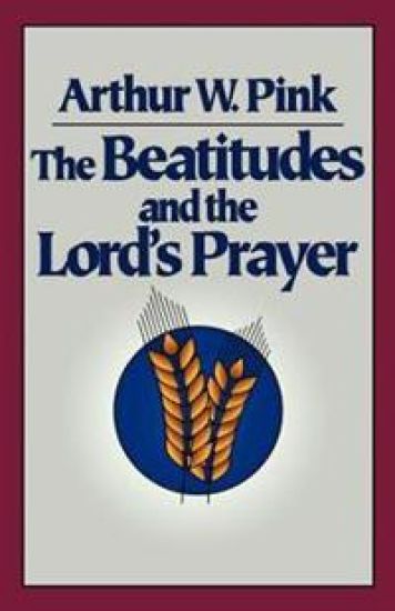 The Beatitudes and the Lord`s Prayer