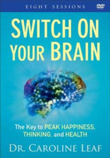 Switch On Your Brain – The Key to Peak Happiness, Thinking, and Health