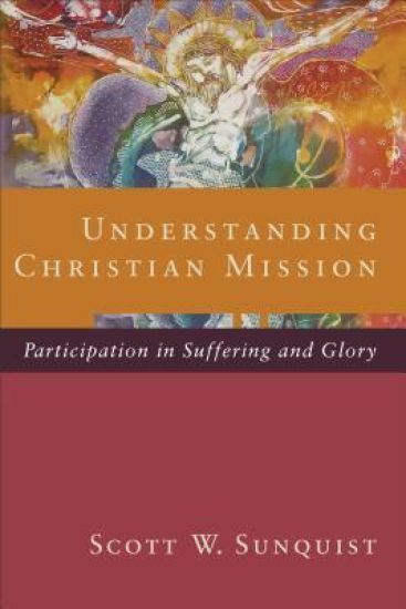 Understanding Christian Mission – Participation in Suffering and Glory