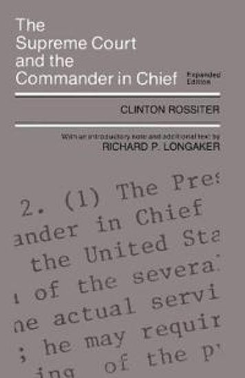 The Supreme Court and the Commander in Chief