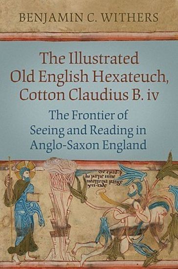 The Illustrated Old English Hexateuch, Cotton Ms. Claudius B.iv
