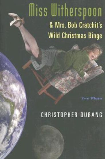 Miss Witherspoon and Mrs. Bob Cratchit's Wild Christmas Binge