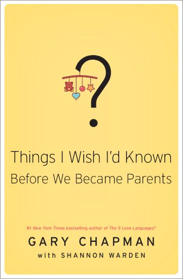 Things I Wish I'd Known Before We Became Parents