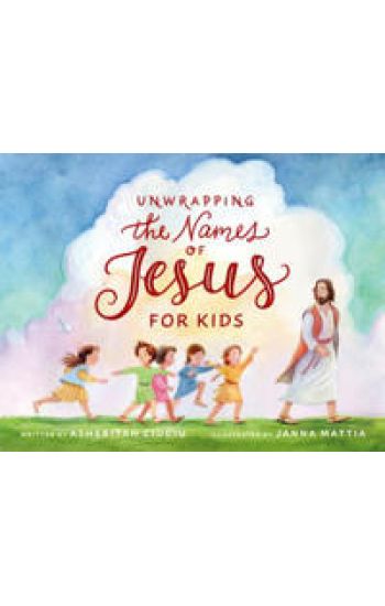 Unwrapping the Names of Jesus for Kids