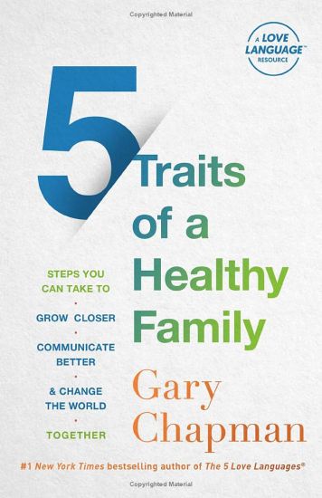 5 Traits of a Healthy Family