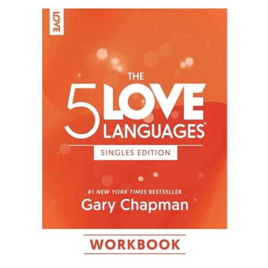 5 Love Languages Singles Edition Workbook, The