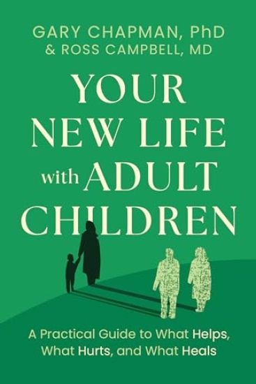 Your New Life With Adult Children