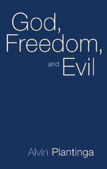 God, Freedom and Evil
