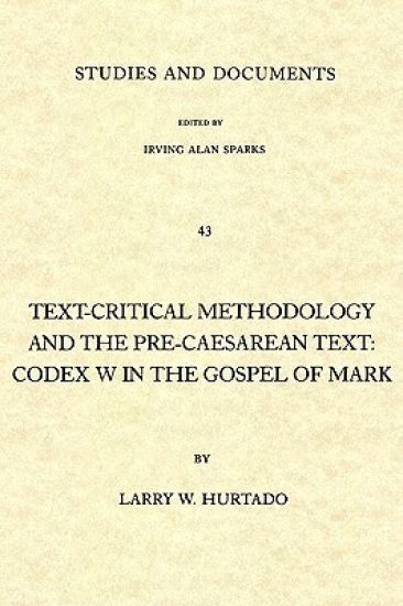 Text-critical Methodology and the Pre-Caesarean Text