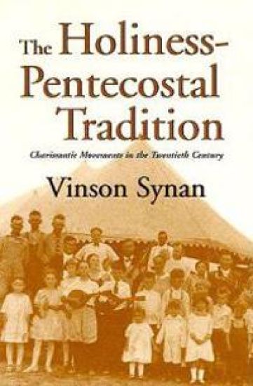 The Holiness-Pentecostal Tradition