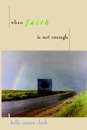 When Faith is Not Enough