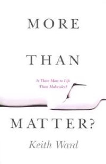 More Than Matter?: Is There More to Life Than Molecules?