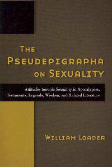 The Pseudepigrapha on Sexuality