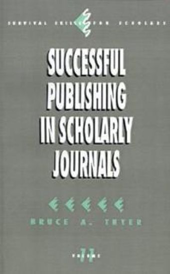 Successful Publishing in Scholarly Journals