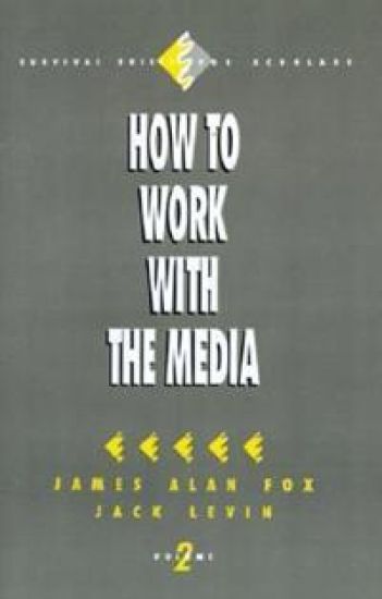 How to Work with the Media