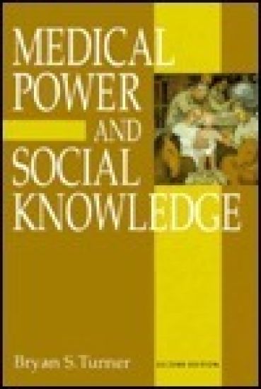 Medical Power and Social Knowledge – Bryan S Turner, kirjan kansikuva