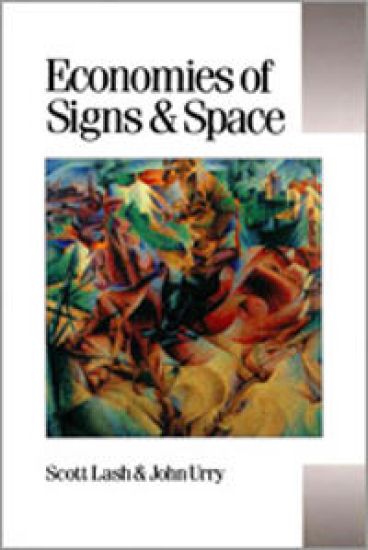 Economies of Signs and Space – Scott M Lash, kirjan kansikuva