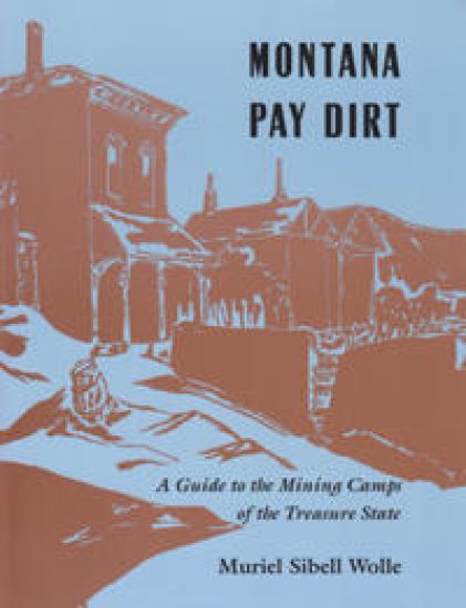 Montana Pay Dirt