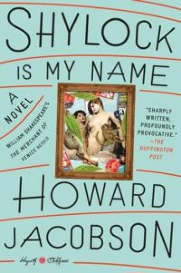 Shylock Is My Name: William Shakespeare's the Merchant of Venice Retold: A Novel