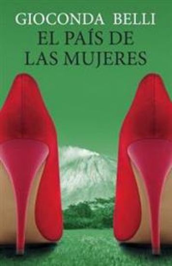 El País de Las Mujeres / A Woman's Country = The Country of Women